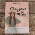 LIVRE – Changeons de mode