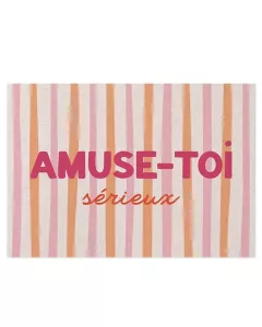 Growing paper - Carte postale FEEL GOOD - Amuse-toi, sérieux