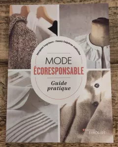 LIVRE – Mode Ecoresponsable – Guide pratique LIVRE – Mode Ecoresponsable – Guide pratique