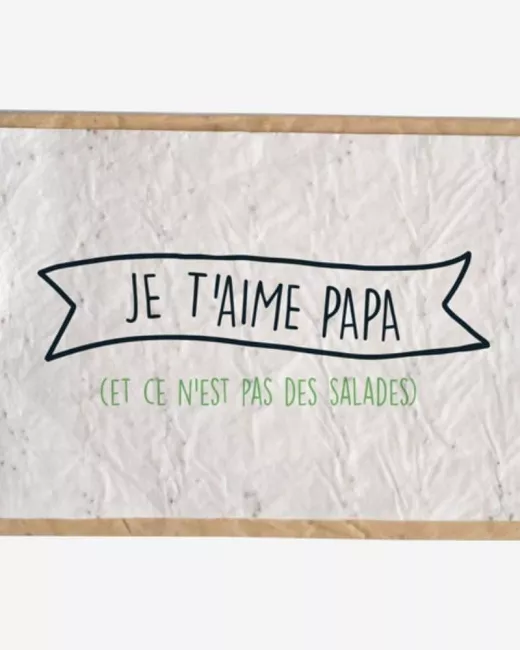 Growing paper – Carte ensemencée – Je t’aime papa