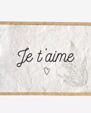 Growing paper – Carte ensemencée – Je t’aime