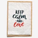 Seeded card - Keep Calm and Love