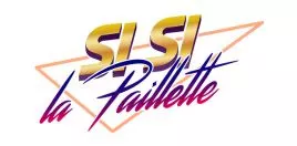 Si si la Paillette